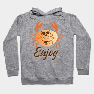 Enjoythe Life Hoodie